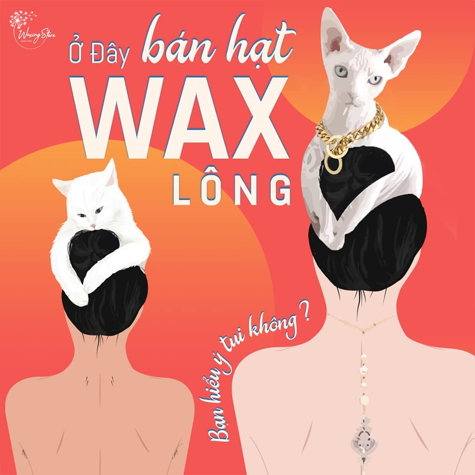  WAX BAY VI – Ô – LÔNG, DA MỊN NHƯ BÔNG. Có được hôngggggggg ?????